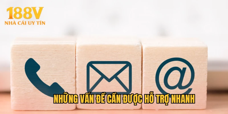 Những vấn đề cần được nhà cái hỗ trợ nhanh