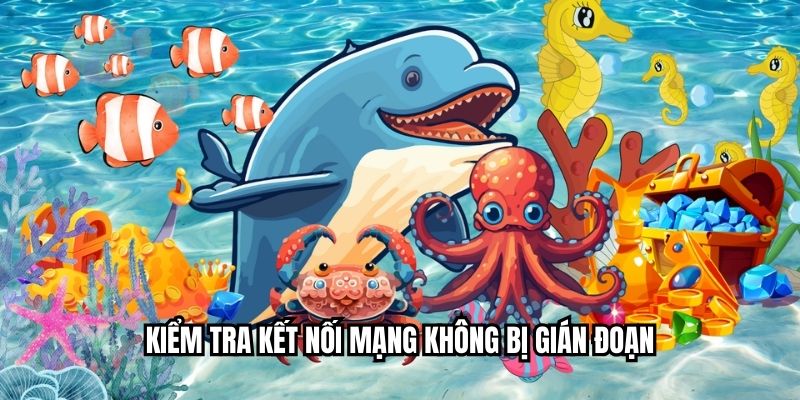Kiểm tra kết nối mạng không bị gián đoạn